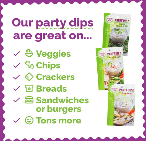 Party Dips are great on veggies, chips, crackers, breads, sandwiches, and tons more!